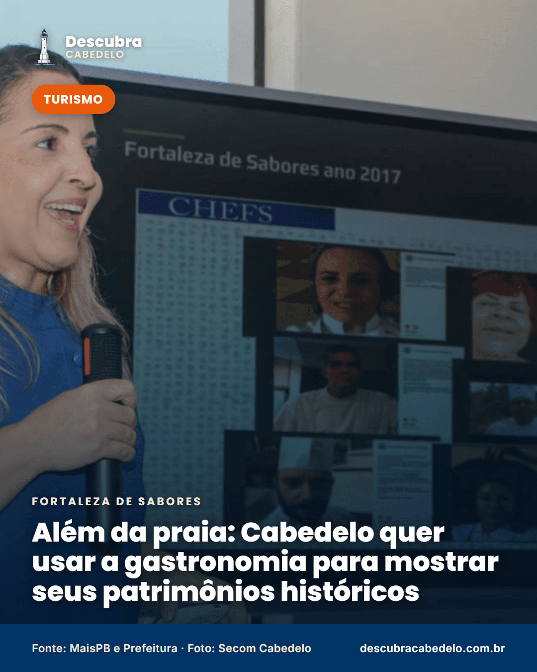 Além do sol e da praia: projetos de turismo querem levar o visitante aos patrimônios históricos de Cabedelo