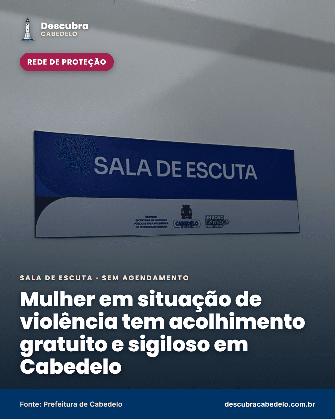 Violência contra a mulher: Cabedelo oferece atendimento gratuito e sigiloso na Sala de Escuta Qualificada, sem agendamento