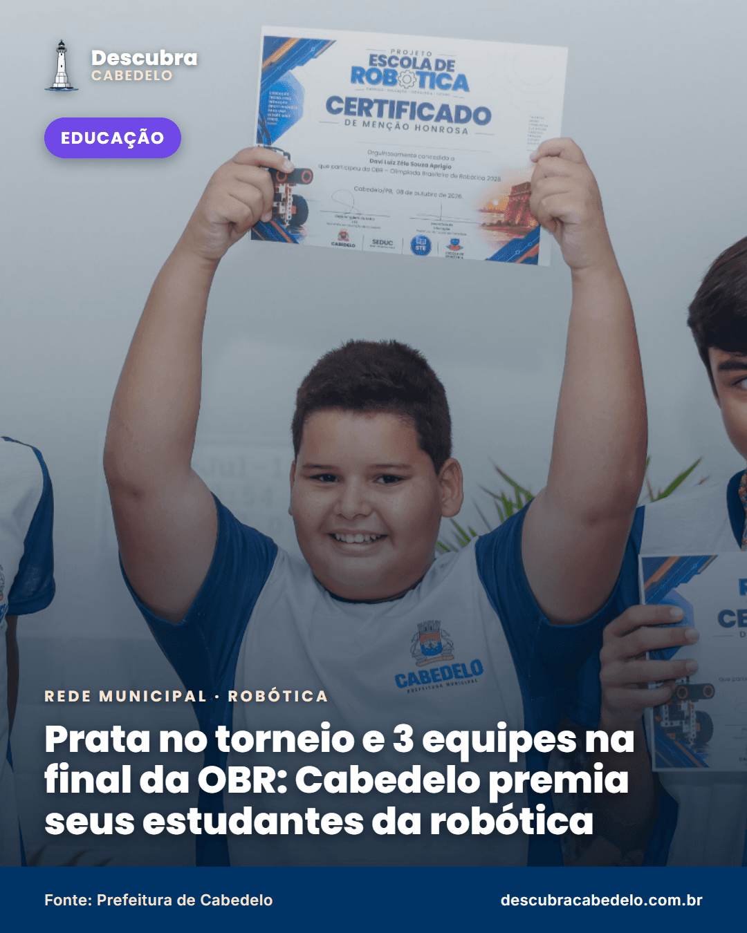 Robótica: Cabedelo premia estudantes da Rede Municipal que foram medalha de prata no TJR e finalistas da OBR