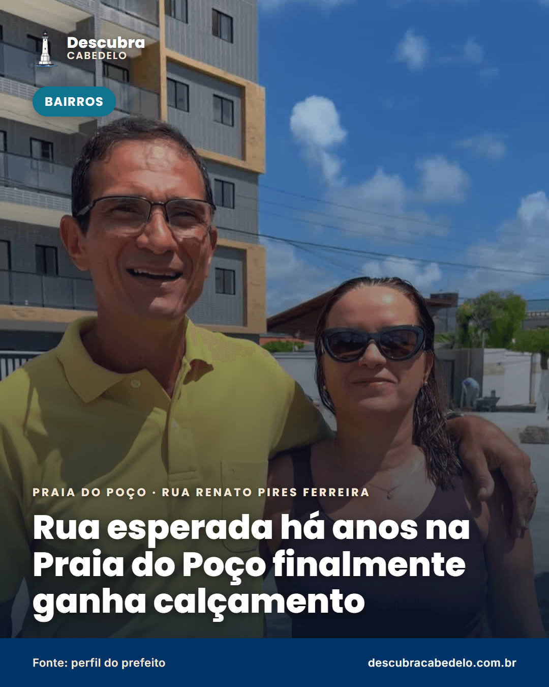 Depois de anos de espera, Rua Renato Pires Ferreira, na Praia do Poço, ganha pavimentação