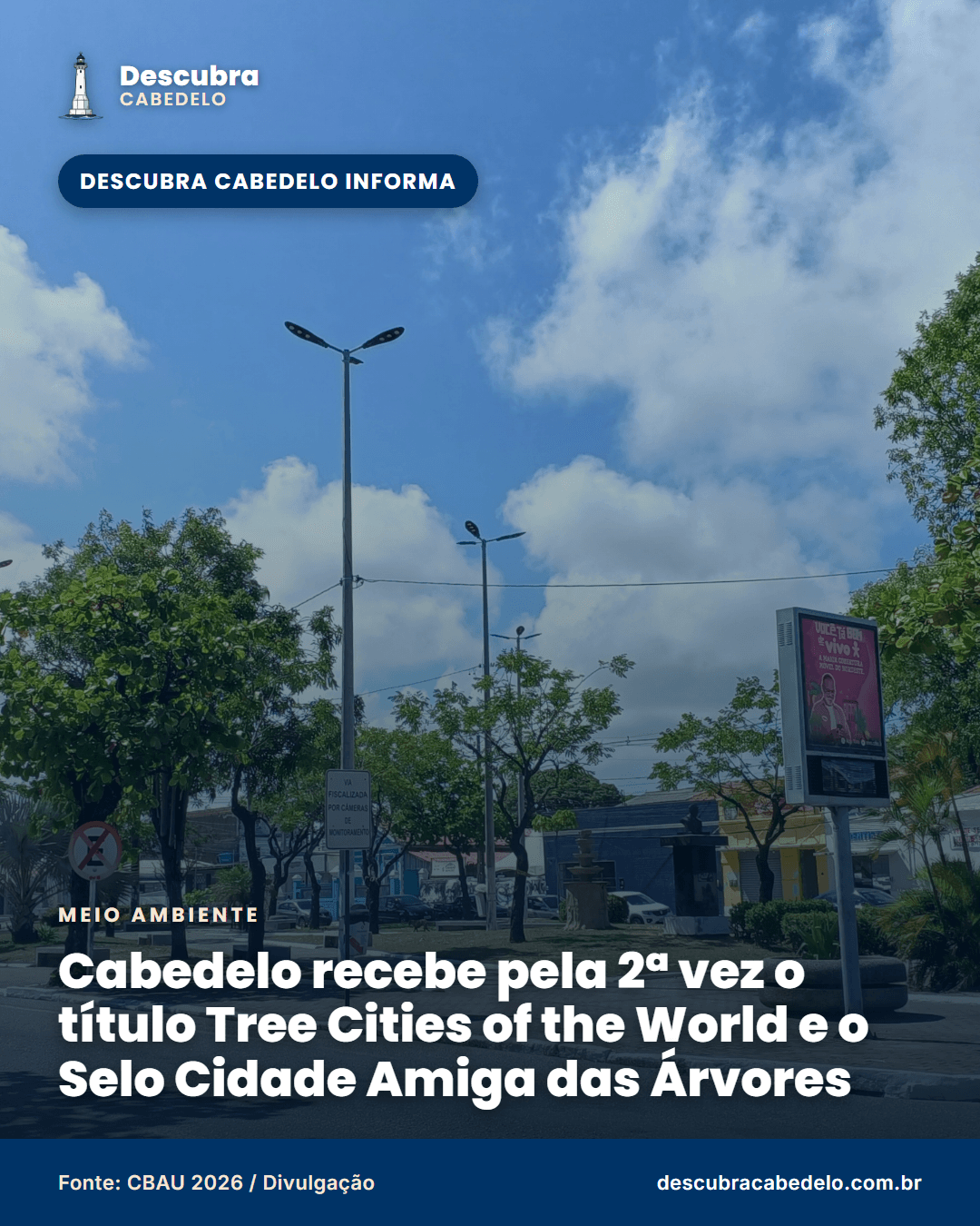 Cabedelo recebe pela 2ª vez o título Tree Cities of the World e o Selo Cidade Amiga das Árvores