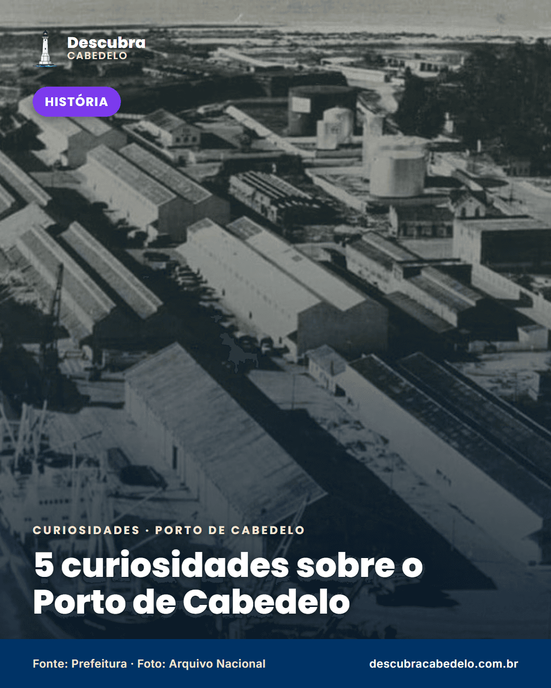 5 curiosidades sobre o Porto de Cabedelo, o cais que mudou a história da cidade