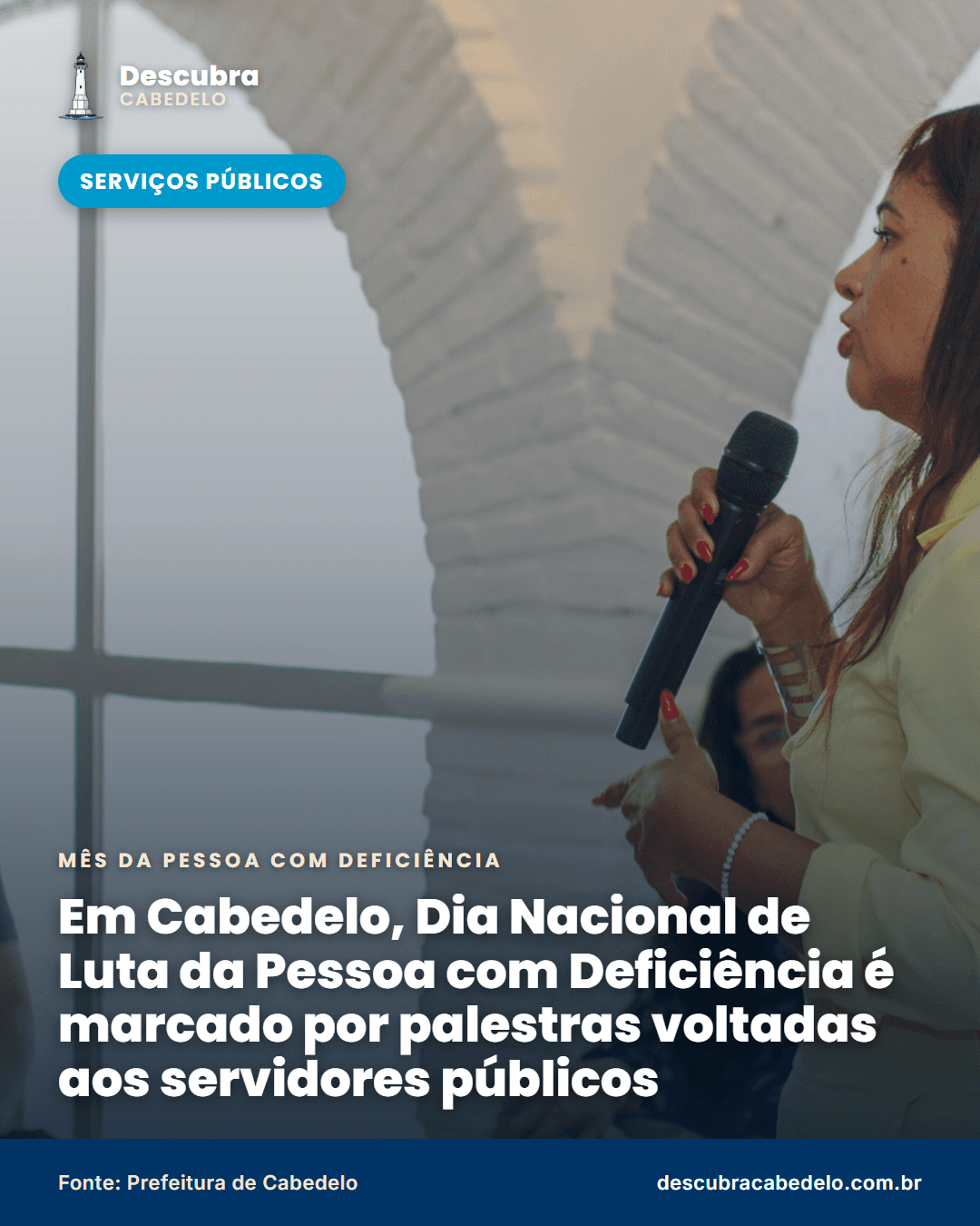 Em Cabedelo, Dia Nacional de Luta da Pessoa com Deficiência é marcado por palestras voltadas aos servidores públicos