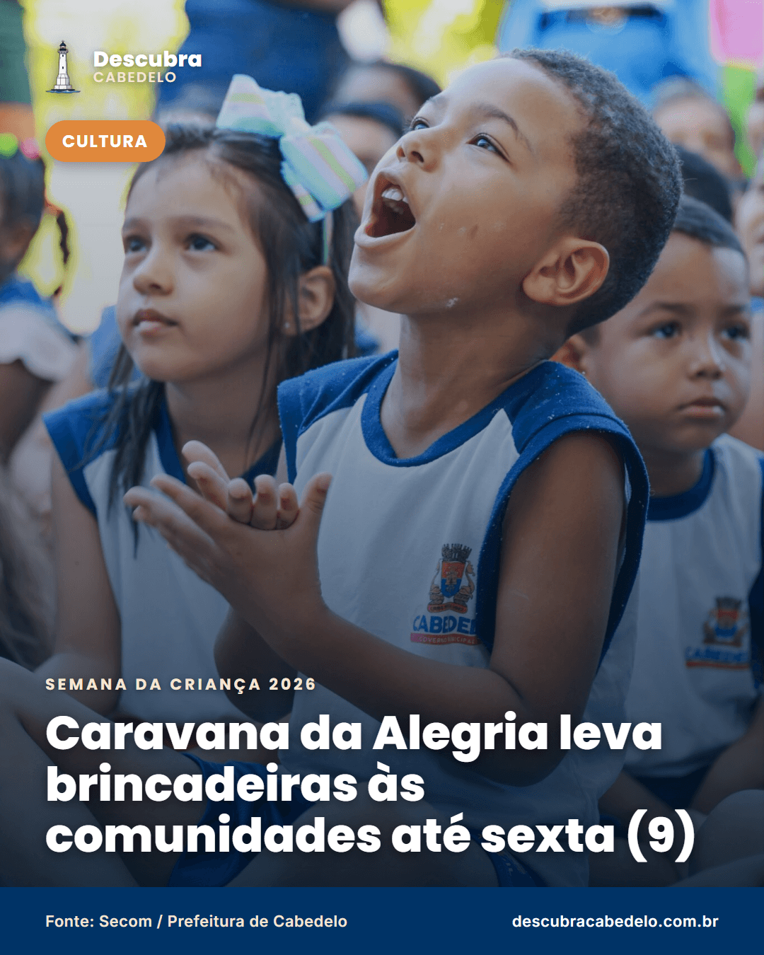 Caravana da Alegria leva brincadeiras e teatro às comunidades de Cabedelo até sexta (9)