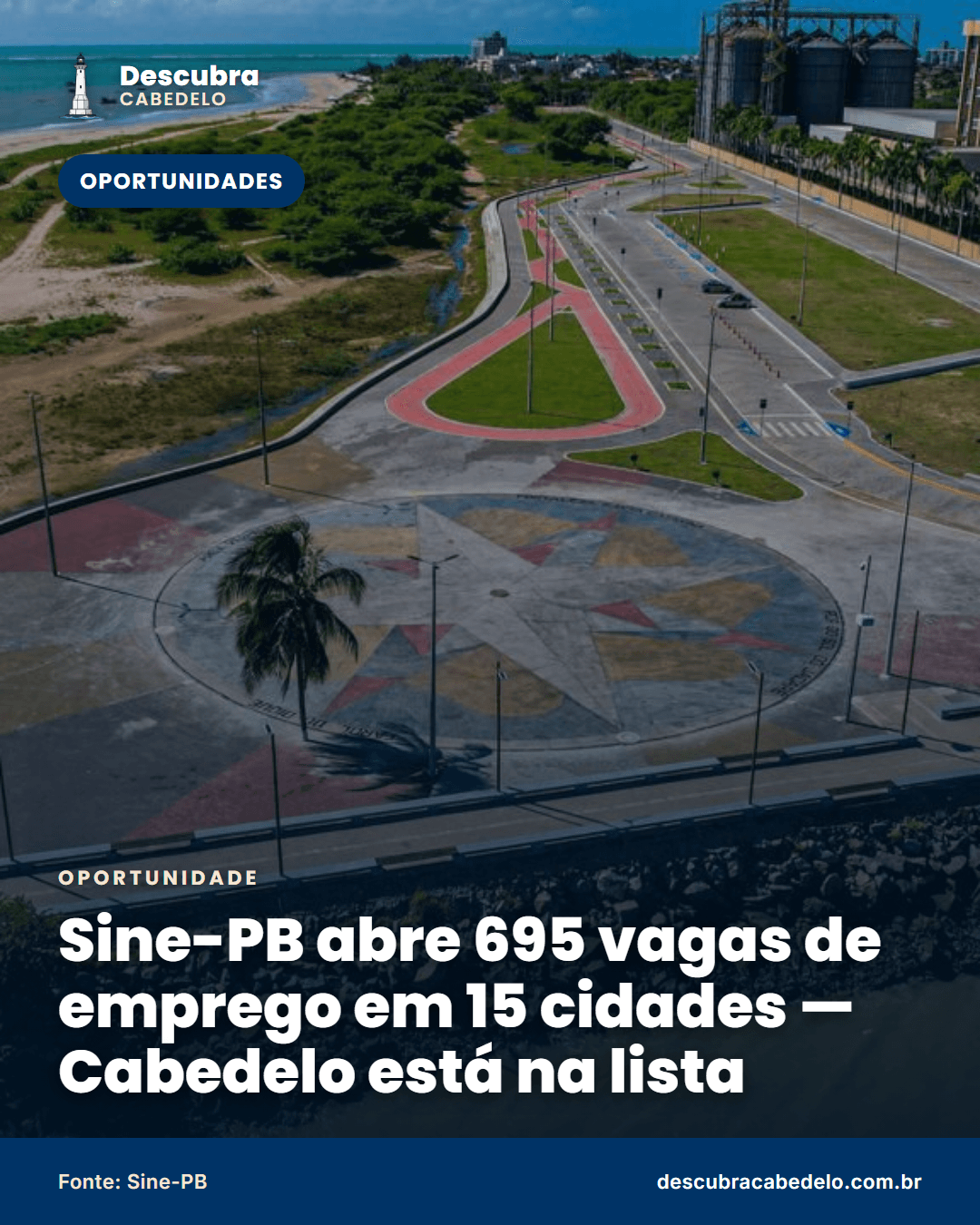Sine-PB abre 695 vagas de emprego em 15 cidades — Cabedelo está na lista